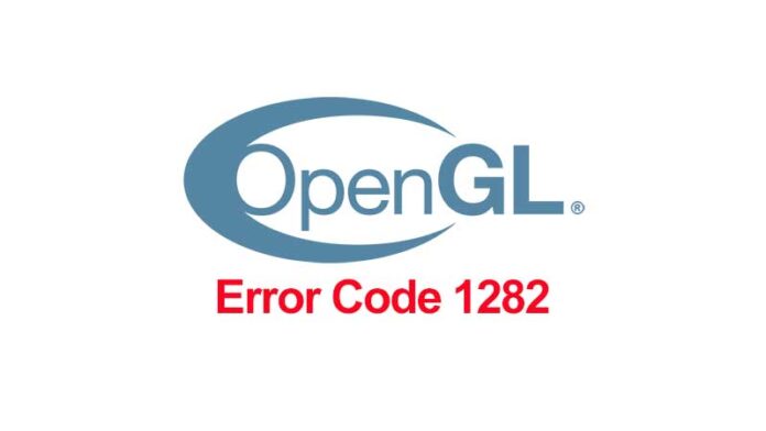 opengl error code 1282
